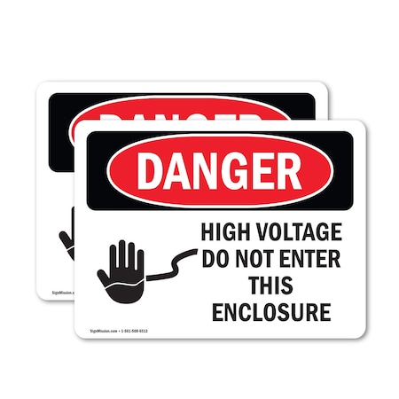 Signmission High Voltage Do Not Enter This Enclosure Danger Sign, Vinyl Decal, 14in W x 10in L, 2PK OS-2PACK-DS-D-1014-L-1341